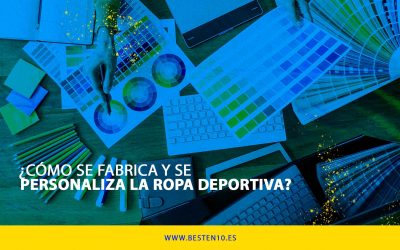 ¿Cómo se fabrica y personaliza la ropa deportiva?